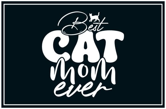 Best Cat Mom Svg, Cat Lover
