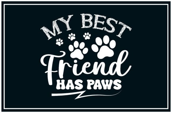 Best Friend Has Paw Svg, Dog Lover