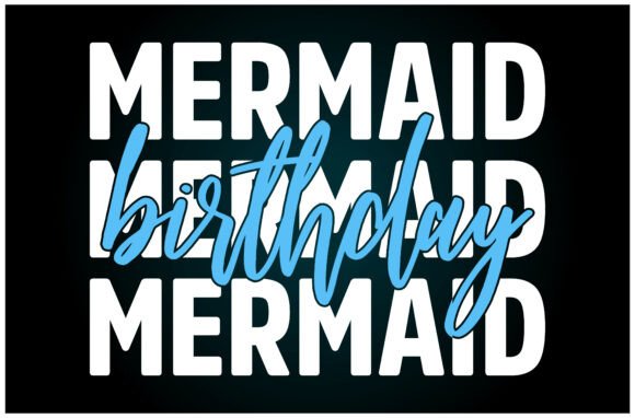 Birthday Mermaid Svg T Shirt