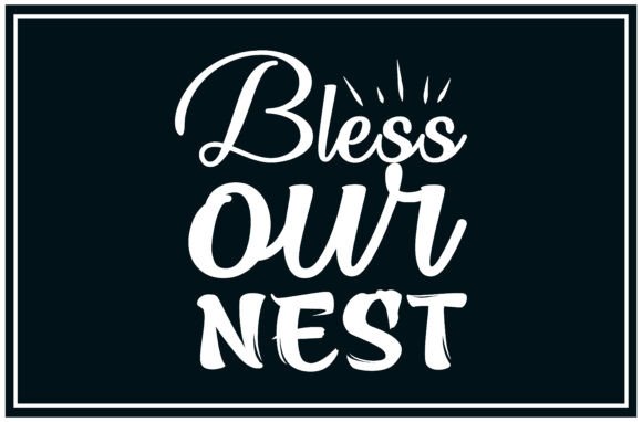 Bless Our Nest Svg, Home Lover