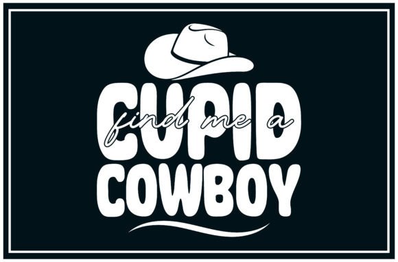 Cupid Cowboy, Find Love Svg T Shirts
