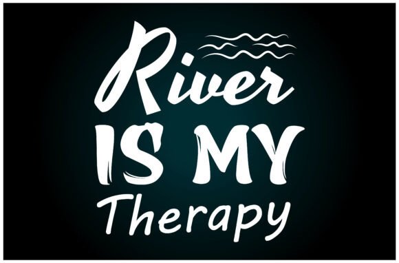River is My Therapy Svg T Shirt